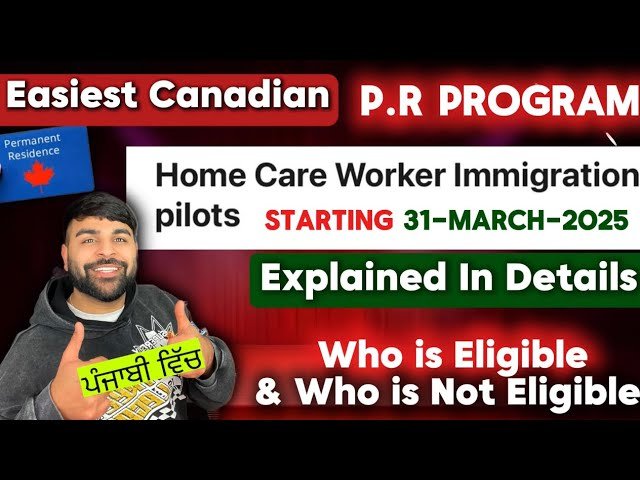 Canadian Home Care Worker 2025’s Easiest 🇨🇦Permanent Residency Program